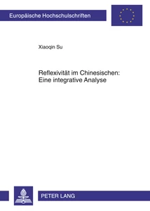 Title: Reflexivität im Chinesischen: Eine integrative Analyse