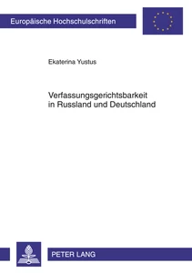 Title: Verfassungsgerichtsbarkeit in Russland und Deutschland