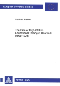 Title: The Rise of High-Stakes Educational Testing in Denmark (1920-1970)