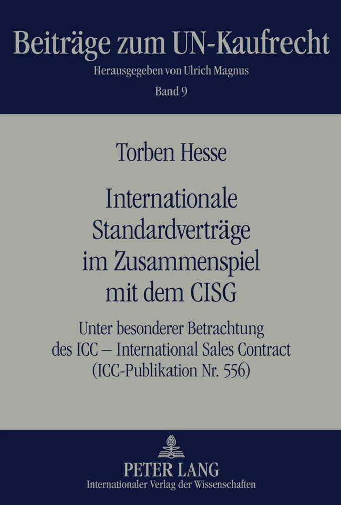 Titel: Internationale Standardverträge im Zusammenspiel mit dem CISG
