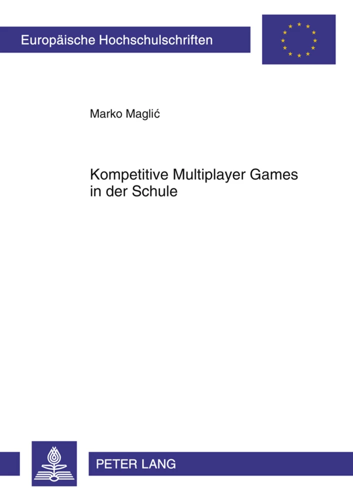 Titel: Kompetitive Multiplayer Games in der Schule