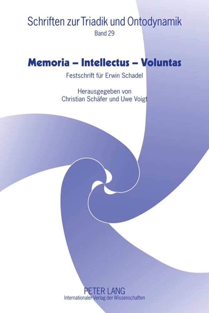 Titel: Memoria – Intellectus – Voluntas