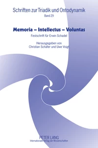 Title: Memoria – Intellectus – Voluntas