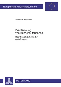 Title: Privatisierung von Bundesautobahnen