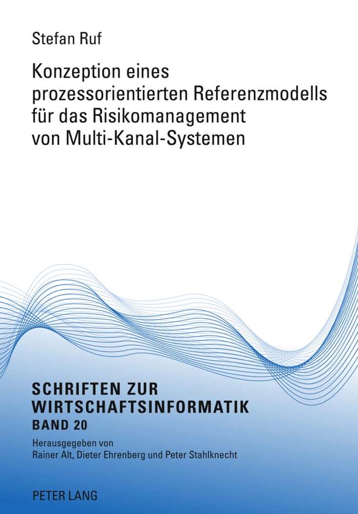Titel: Konzeption eines prozessorientierten Referenzmodells für das Risikomanagement von Multi-Kanal-Systemen