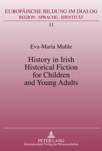 Title: History in Irish Historical Fiction for Children and Young Adults