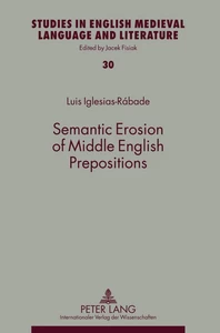 Title: Semantic Erosion of Middle English Prepositions