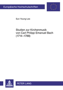 Title: Studien zur Kirchenmusik von Carl Philipp Emanuel Bach (1714-1788)