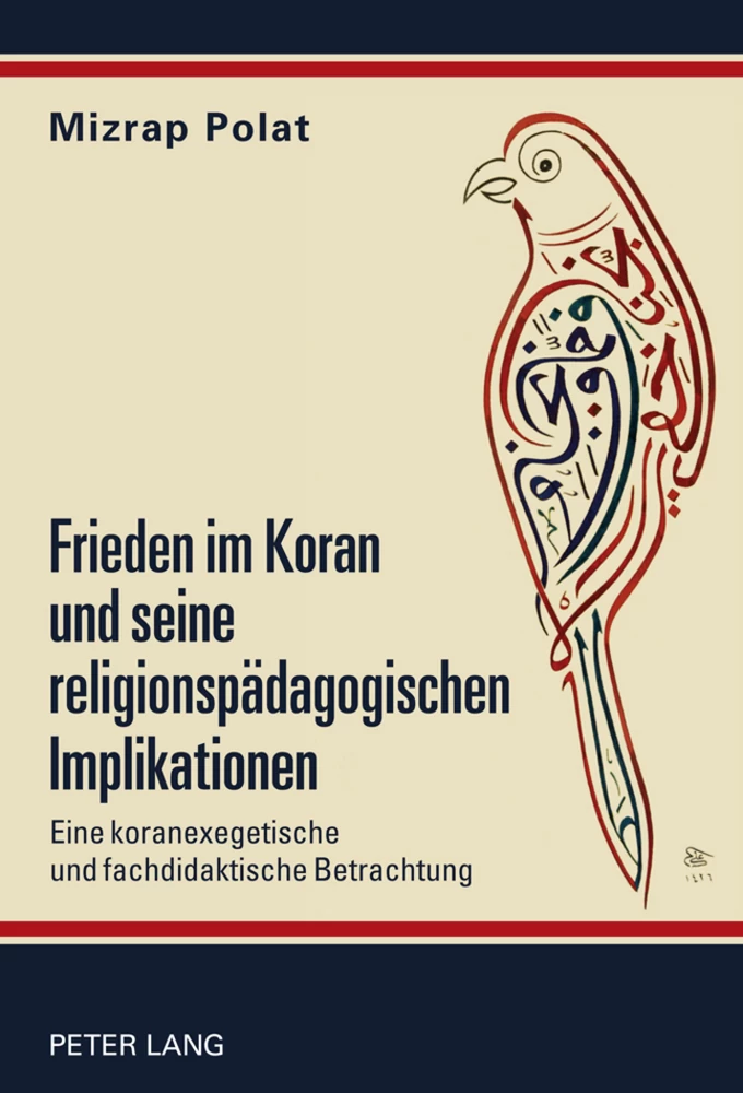 Titel: Frieden im Koran und seine religionspädagogischen Implikationen