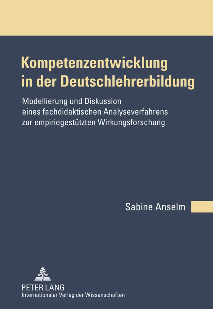 Titel: Kompetenzentwicklung in der Deutschlehrerbildung