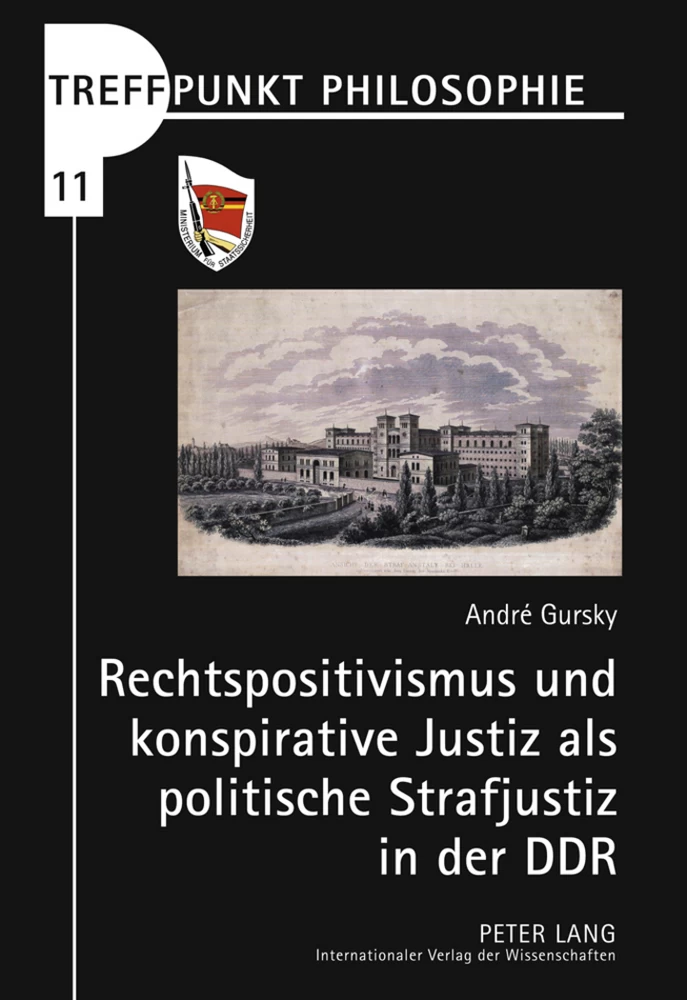 Title: Rechtspositivismus und konspirative Justiz als politische Strafjustiz in der DDR