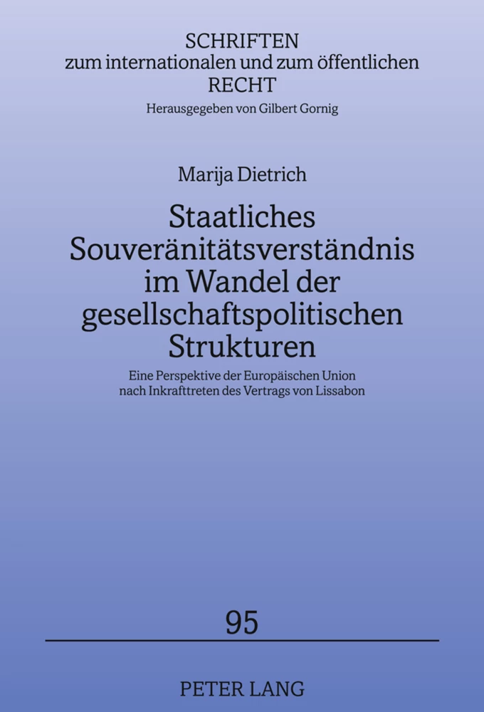 Titel: Staatliches Souveränitätsverständnis im Wandel der gesellschaftspolitischen Strukturen