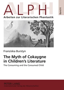 Title: The Myth of Cokaygne in Children’s Literature