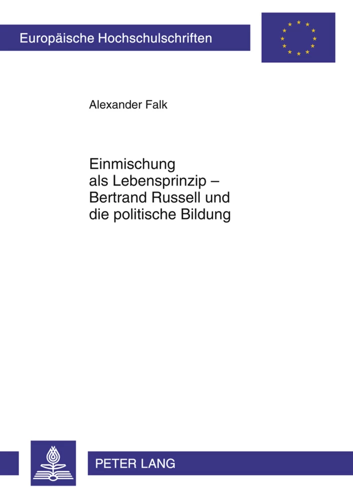 Titel: Einmischung als Lebensprinzip – Bertrand Russell und die politische Bildung