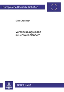 Title: Verschuldungskrisen in Schwellenländern