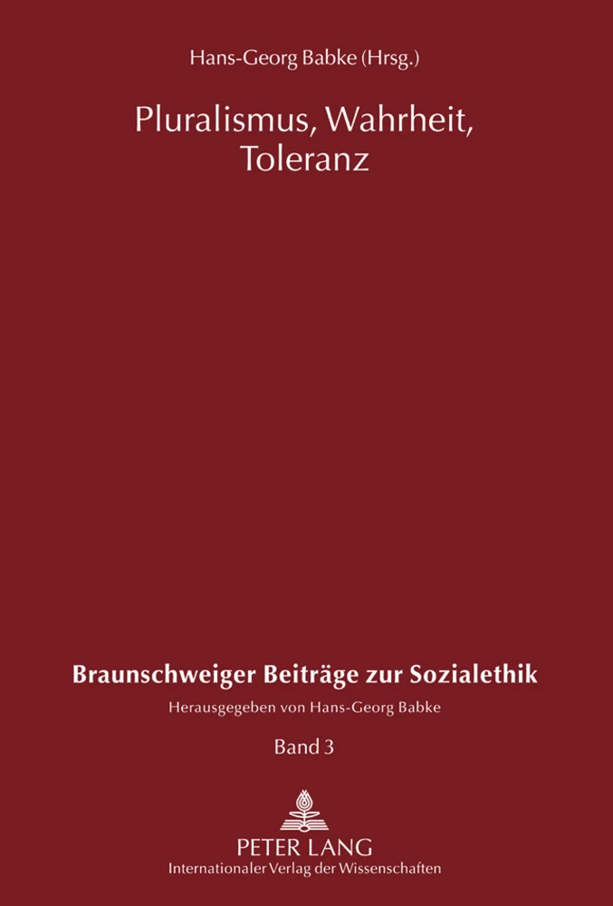 Titel: Pluralismus, Wahrheit, Toleranz