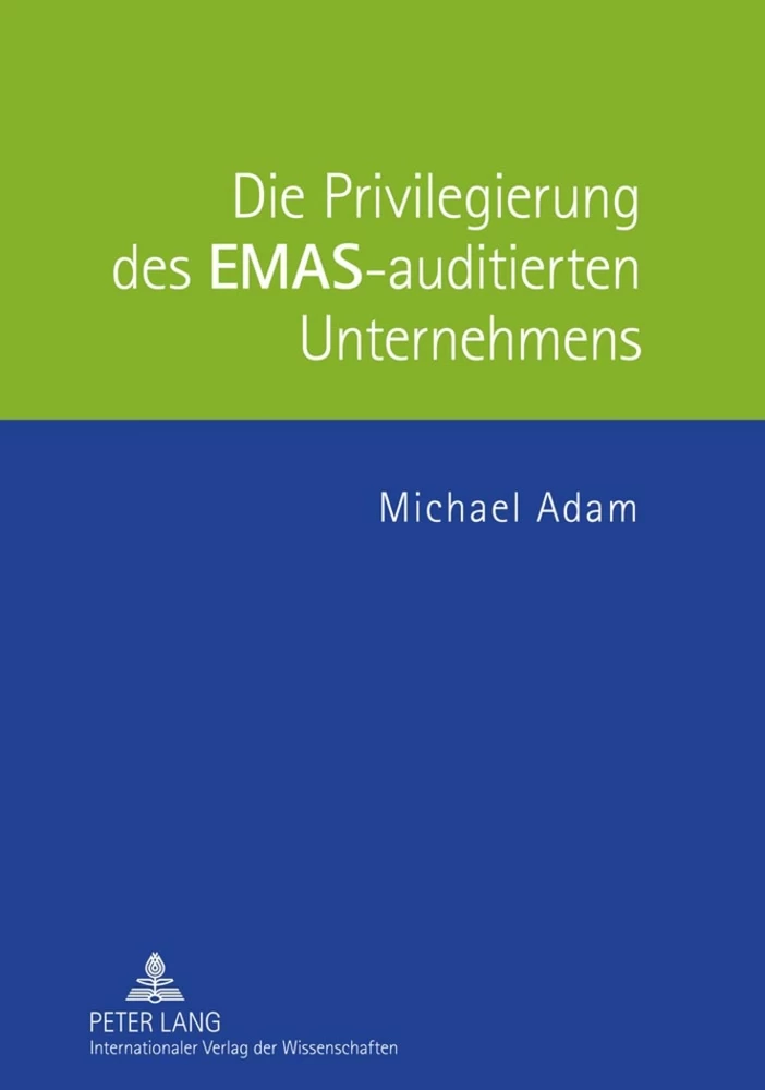 Title: Die Privilegierung des EMAS-auditierten Unternehmens