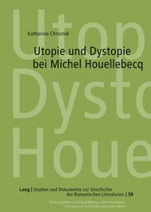 Title: Utopie und Dystopie bei Michel Houellebecq