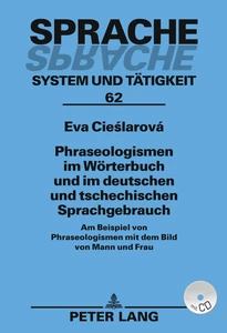 Title: Phraseologismen im Wörterbuch und im deutschen und tschechischen Sprachgebrauch