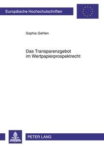 Title: Das Transparenzgebot im Wertpapierprospektrecht