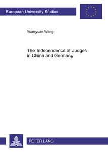 Title: The Independence of Judges in China and Germany