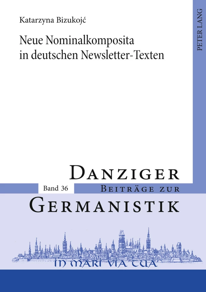 Title: Neue Nominalkomposita in deutschen Newsletter-Texten