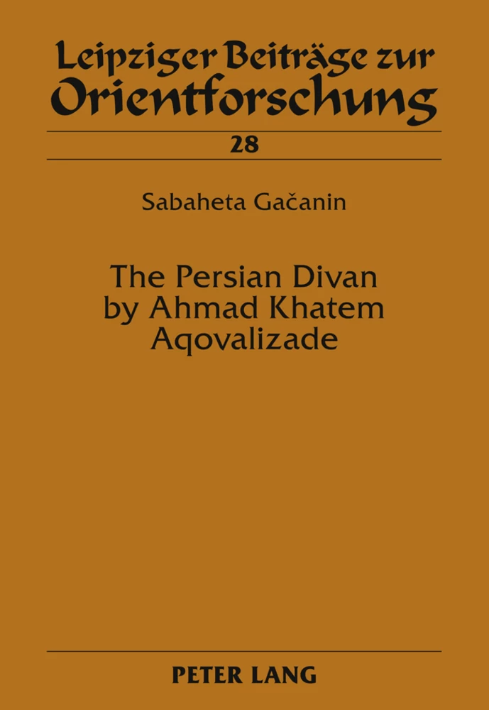 Title: The Persian Divan by Ahmad Khatem Aqovalizade