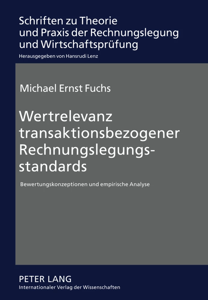 Titel: Wertrelevanz transaktionsbezogener Rechnungslegungsstandards