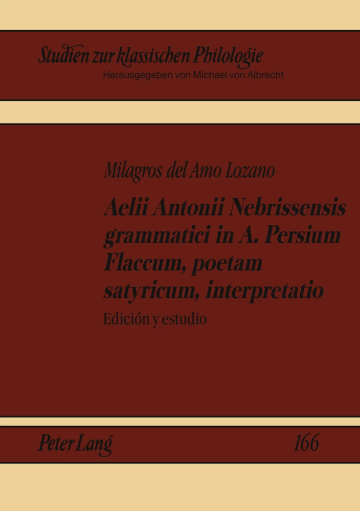 Title: Aelii Antonii Nebrissensis grammatici in A. Persium Flaccum, poetam satyricum, interpretatio
