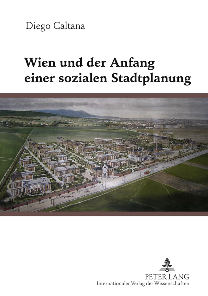 Title: Wien und der Anfang einer sozialen Stadtplanung