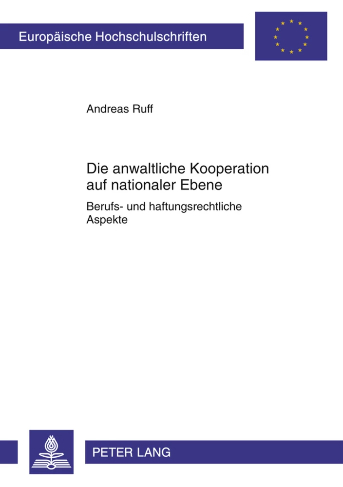 Titel: Die anwaltliche Kooperation auf nationaler Ebene