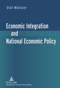 Title: Economic Integration and National Economic Policy