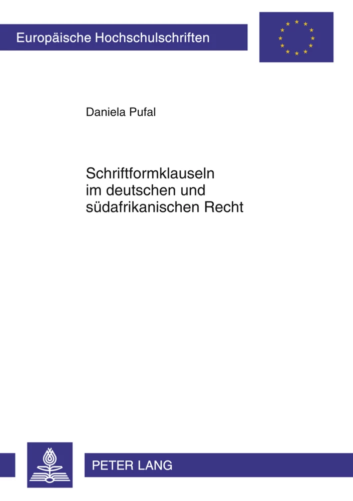 Title: Schriftformklauseln im deutschen und südafrikanischen Recht