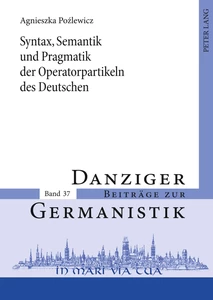 Titel: Syntax, Semantik und Pragmatik der Operatorpartikeln des Deutschen