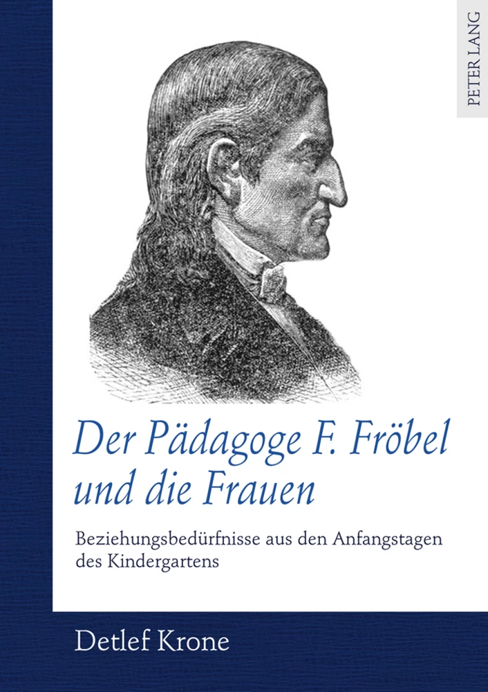 Titel: Der Pädagoge F. Fröbel und die Frauen