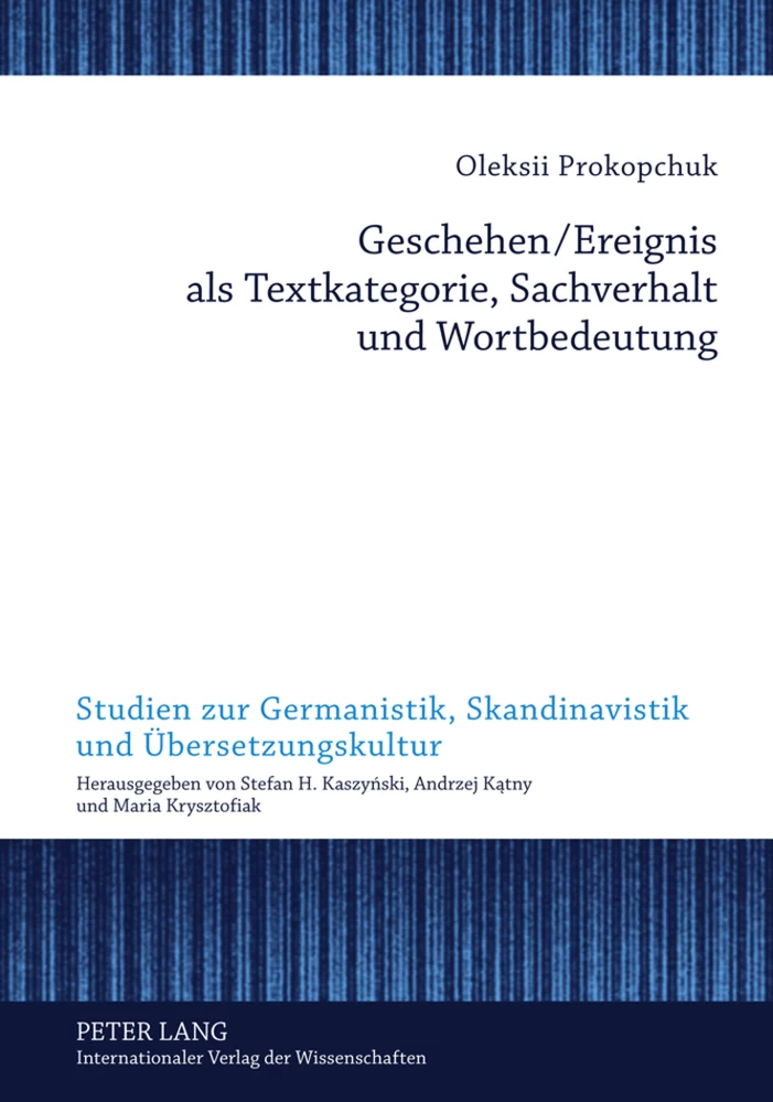 Titel: Geschehen/Ereignis als Textkategorie, Sachverhalt und Wortbedeutung