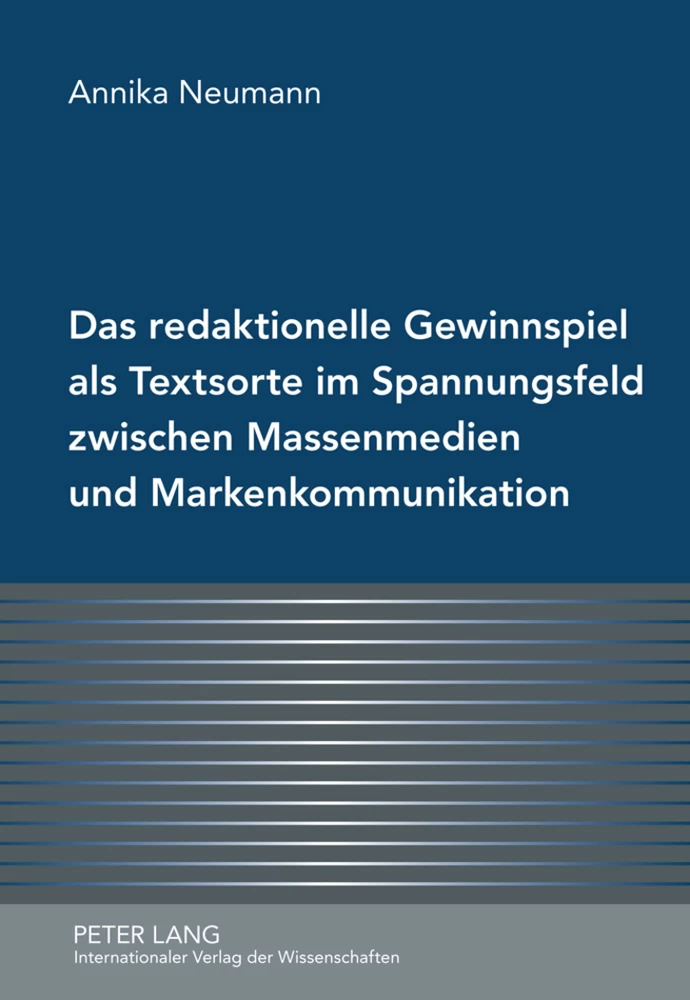 Title: Das redaktionelle Gewinnspiel als Textsorte im Spannungsfeld zwischen Massenmedien und Markenkommunikation
