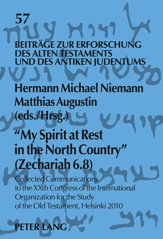Titel: «My Spirit at Rest in the North Country» (Zechariah 6.8)