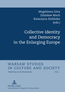 Title: Collective Identity and Democracy in the Enlarging Europe