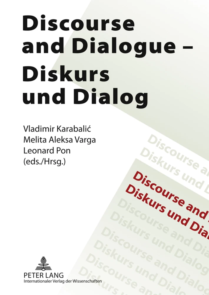 Titel: Discourse and Dialogue- Diskurs und Dialog