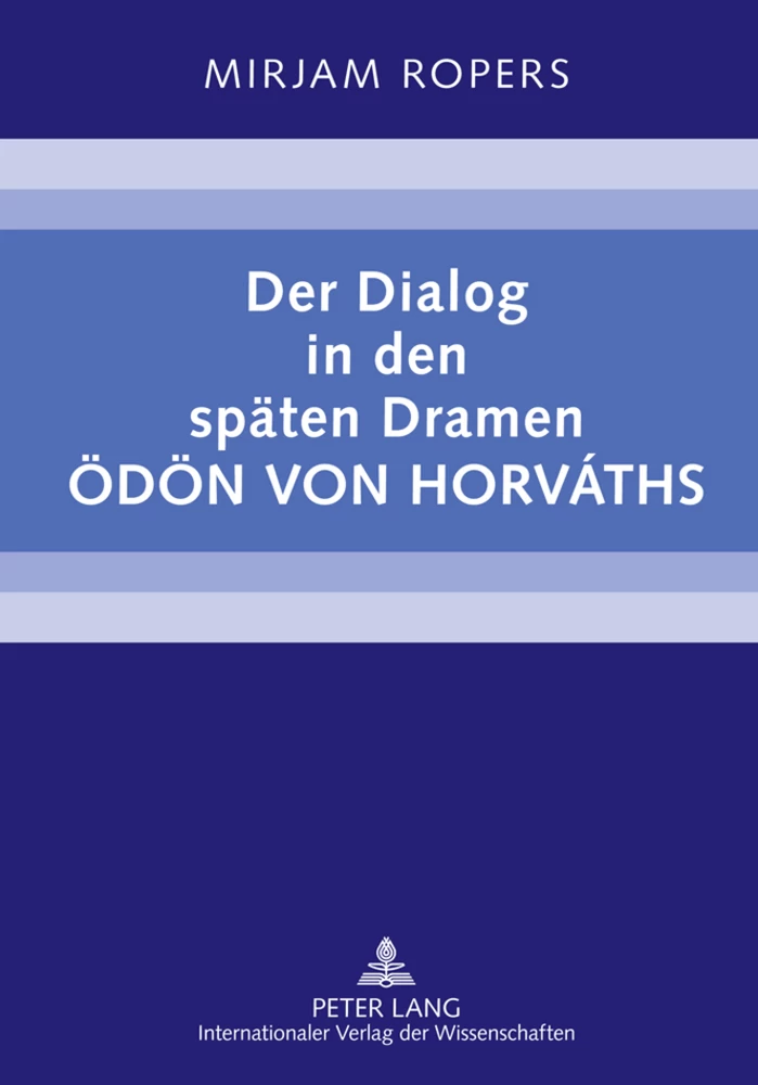 Titel: Der Dialog in den späten Dramen Ödön von Horváths