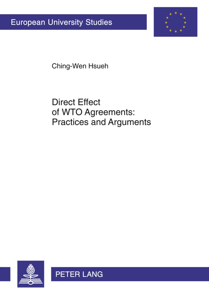 Title: Direct Effect of WTO Agreements: Practices and Arguments