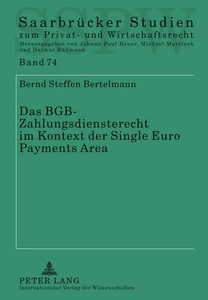 Titel: Das BGB-Zahlungsdiensterecht im Kontext der Single Euro Payments Area
