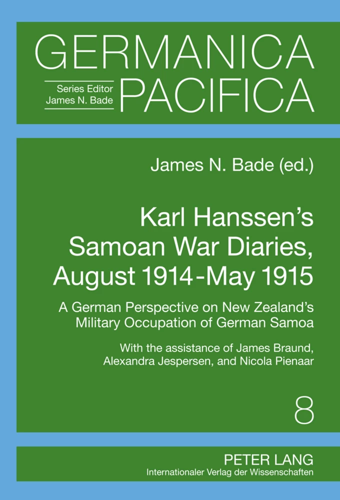 Title: Karl Hanssen’s Samoan War Diaries, August 1914-May 1915