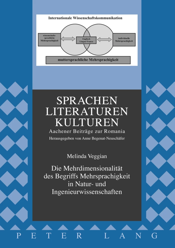 Titel: Die Mehrdimensionalität des Begriffs Mehrsprachigkeit in Natur- und Ingenieurwissenschaften