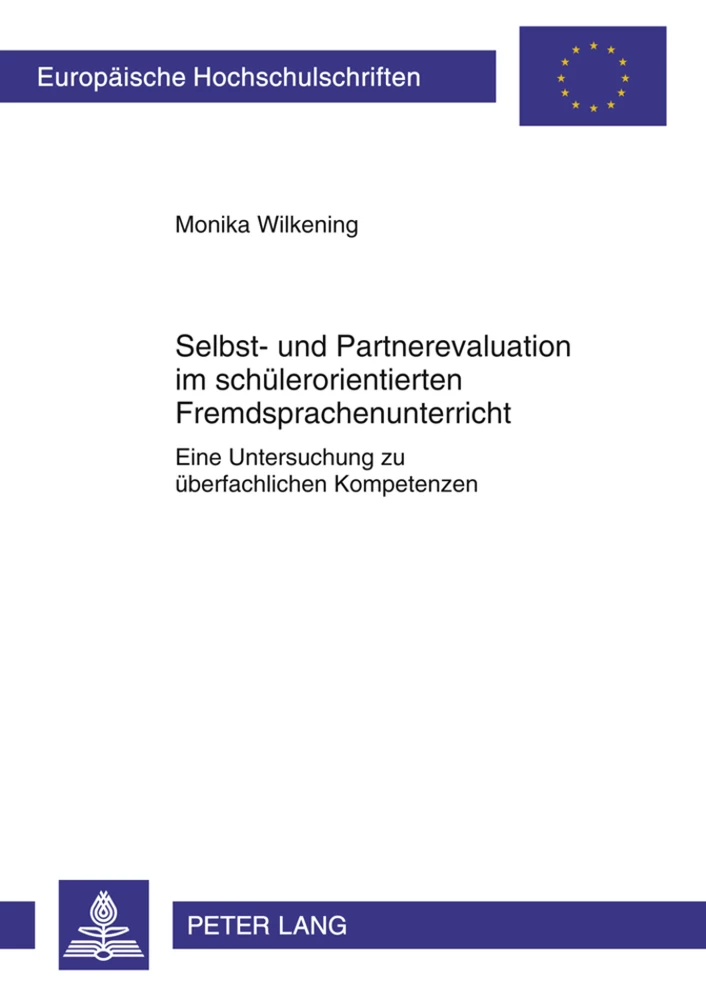 Titel: Selbst- und Partnerevaluation im schülerorientierten Fremdsprachenunterricht