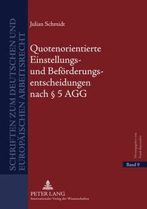 Titel: Quotenorientierte Einstellungs- und Beförderungsentscheidungen nach § 5 AGG