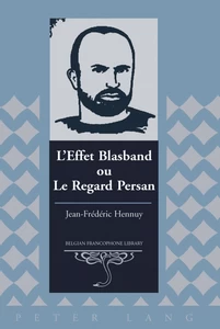 Title: L’Effet Blasband ou Le Regard Persan