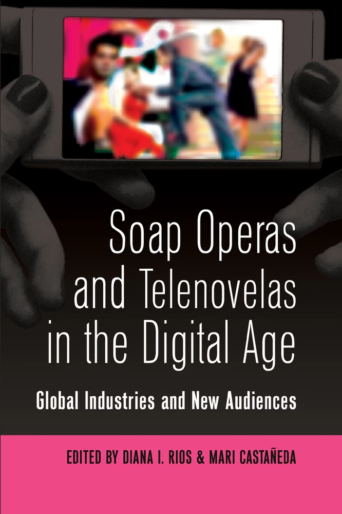 Title: Soap Operas and Telenovelas in the Digital Age