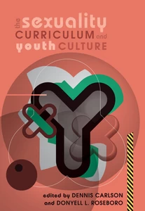 Title: The Sexuality Curriculum and Youth Culture